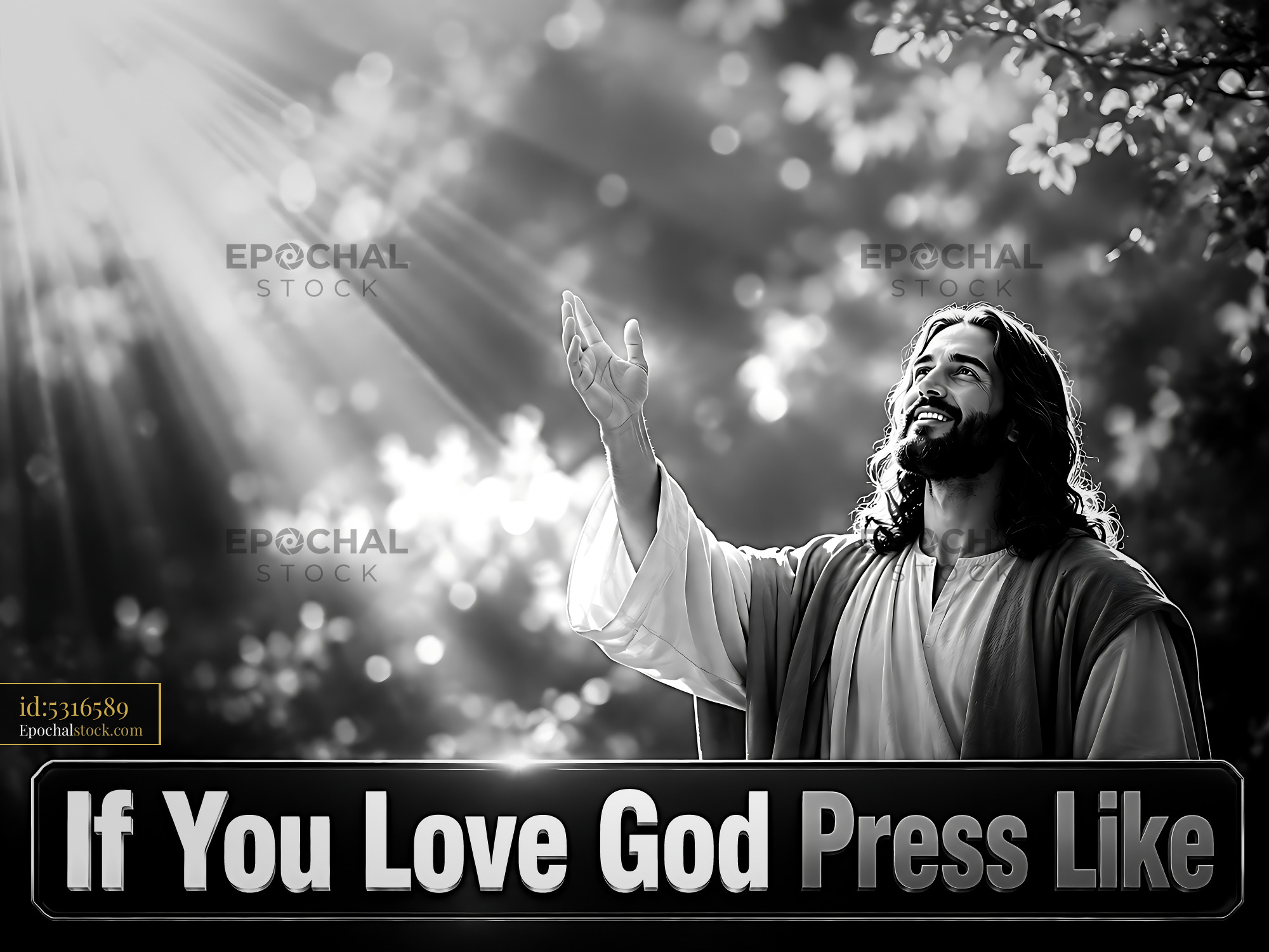 Watermarked full-resolution preview of If you love God press like message in black and white